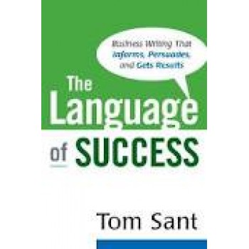 The Language of Success by Tom Sant 